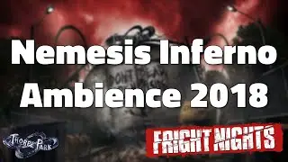 Thorpe Park Fright Nights 2018 - Nemesis Inferno Ambience