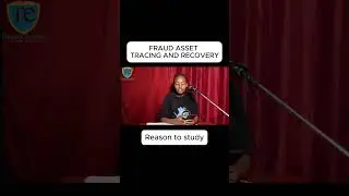 FRAUD ASSET TRACING AND RECOVERY_ REASON TO SUDY