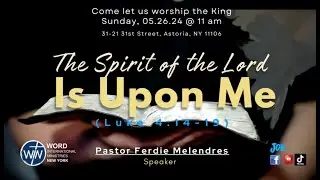 The Spirit of the Lord is Upon Me