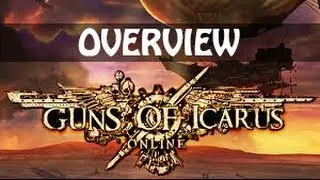 Guns of Icarus Online: Overview