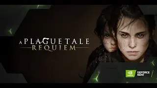 GeForce NOW | RTX 4080 | A Plague Tale: Requiem | 4K 120 FPS | VRR, DLSS Frame Gen