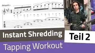 Instant Shredding: Tapping Workshop - Teil 2