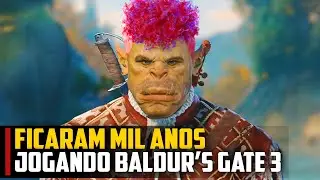Ficaram MIL ANOS jogando Baldur's Gate 3