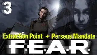 F.E.A.R.: Extraction Point + Perseus Mandate (Прохождение. Часть 3).