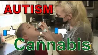 AUTISM Life-Changing Improvements With Cannabis Treatment