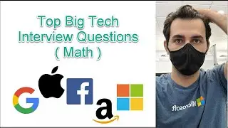 Top  Big Tech Interview Questions 1:  Math