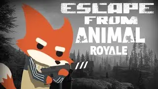 Super Animal Royale Но Это Escape from Tarkov
