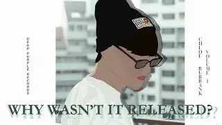 Joji - Why Didn't He Release Chloe Burbank Vol. 1?
