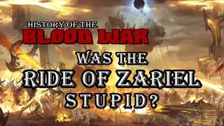 The Ride of Zariel - Smart or Stupid? (History of the Blood War D&D)