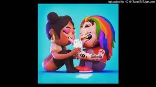 Tekashi 6ix9ine x Nicki Minaj 