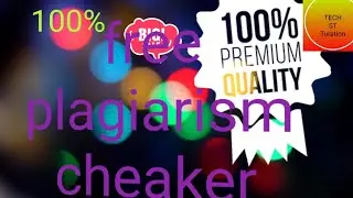 How to cheak plagiarism free
