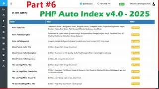 Auto Index Script v4.0 {2025} Google SEO Setting Part #6 | PHP Version 7.4 | DjPankaj Lucknow