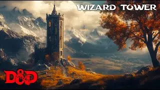 D&D A Wizard's Tower Music and Ambience | Enchanting TTRPG Music (1 Hour)