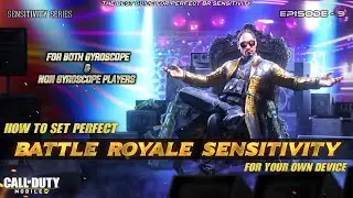 How to set Perfect BATTLE ROYALE Sensitivity | Gyro/Non-Gyro both | CODM Sensitivity Series EP-09