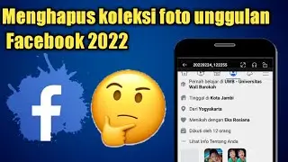 Cara Hapus Koleksi Foto Unggulan Facebook 2022