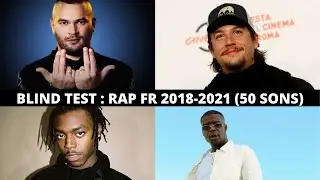 BLIND TEST - RAP FRANÇAIS 2018-2021 (SONS CONNUS)