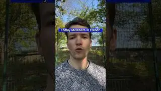 Family members in French ! Follow me ;) #learn #french #learnfrench #language #paris