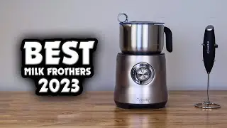 👉 5 Best Milk Frothers of 2023 for Creamy Lattes & Cappuccinos | Milk Frother Reviews & Buying Guide