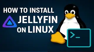 How to install Jellyfin on Linux