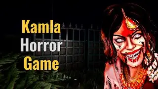 Kamla Horror Game | Indian Horror Game | New Horror Game | Download Kamla Horror Game