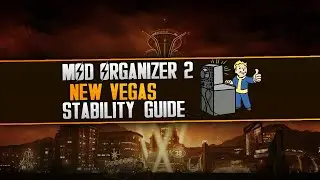 How to Mod Fallout: New Vegas - Making the Game Stable (Archived)
