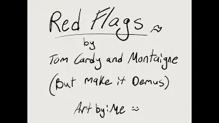 Red Flags | Sanders Sides Animatic