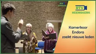 Kamerkoor Endora in Heemskerk zoekt nieuwe leden