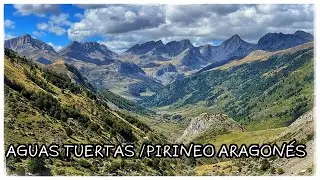 Pirineo Aragonés 🏔 Ruta Aguas Tuertas