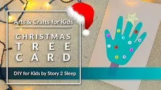 Arts and Crafts for Kids! Christmas Tree Cards by Story 2 Sleep