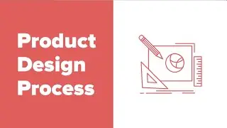 Product Design Process | NEVER STOP LEARNING