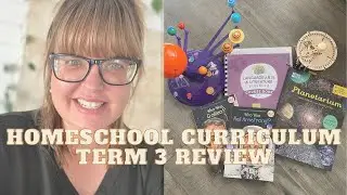 End of term 3 review | Minimalist homeschool curriculum