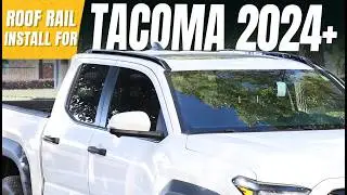 Roof Rail Installation Guide for Toyota Tacoma 2024+