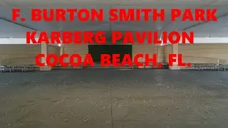 F.  Burton Smith Park - Karberg Pavilion (Cocoa Beach, FL)