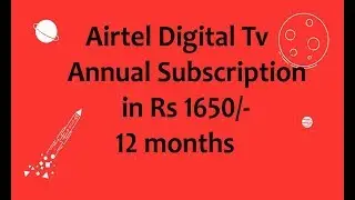 Air tel DTH Annual subscription only in ?