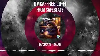 SafeBeatz - Balmy (DMCA-Free Lo-Fi Music)