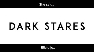 Dark Stares - Pedal Pusher [ Lyrics - Sub español ]