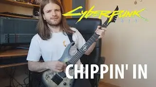 SAMURAI (Refused) - Chippin' In (Cyberpunk 2077 OST guitar cover)