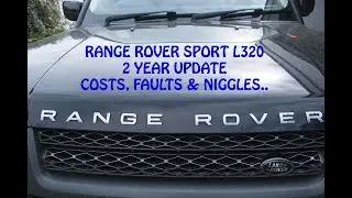 Range Rover Sport L320  2 year Update, How much has it cost.