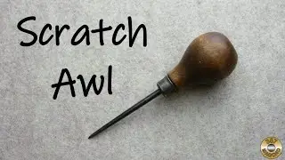 Hand Tool Restoration - Vintage Scratch Awl