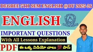 DEGREE 5TH SEM ENGLISH 2025-2026|| OSMANIA UNIVERSITY|| ALL LESSONS ONE VIDEO 🎯🔥💯💪 PASS 🎯 OU SEM-5