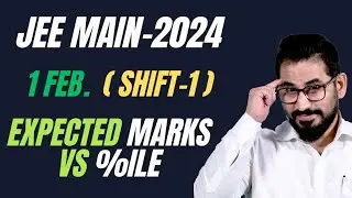 📌 1 Feb. Shift -1 📍 Expected Marks Vs %Ile I Paper Analysis 
