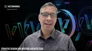 Vectorworks Workshop | Iterative Design for Interior Architecture
