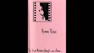 Human Flesh - The Third Human Attempt (Aeon Records AE003)[1984]