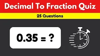 Math Quiz That Will Boost Your Confidence: Convert Decimals to Fractions!