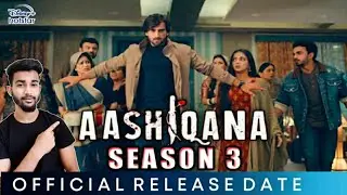Aashiqana season 3 Release Date | Aashiqana season 3 Trailer Release Date | Aashiqana S3 | 