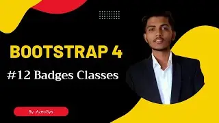 #12 | Badges in bootstrap |  Badges | Bootstrap 4 in hindi | Bootstrap by Indal Yadav | @AzecSys