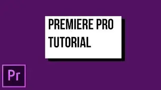 Premiere Pro CC Basics Pt3