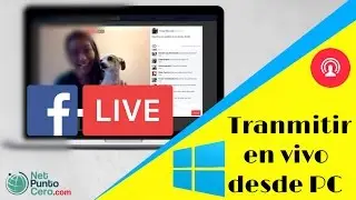 Cómo usar Facebook Live en PC Windows 10 - Transmitir en vivo