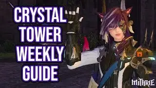 FFXIV 2.5 0501 Crystal Tower Weekly Quest (60 Sec Guide)