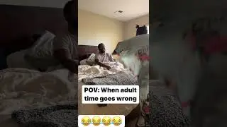 When Adult Time Goes Wrong 